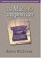Mac is not a typewriter, The (2nd Edition)