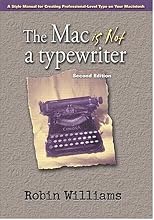 The Mac is Not a Typewriter, Second Edition