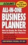 All-In-One Business Planner: How to Create the Plans You Need to Build Your Business (Adams Expert Advice for Small Business)