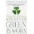 Wherever Green Is Worn: The Story of the Irish Diaspora