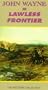 Lawless Frontier [VHS]