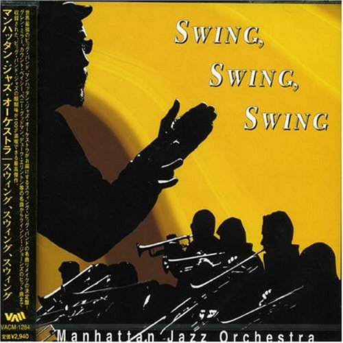 Swing Swing Swing by Manhattan Jazz Orchestra