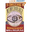 The Complete Book of Numerology by David Phillips
