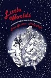 Little Worlds : A Collection of Short Stories for the Middle School