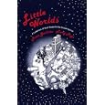 Little Worlds : A Collection of Short Stories for the Middle School