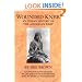 Wounded Knee: An Indian History of the American West