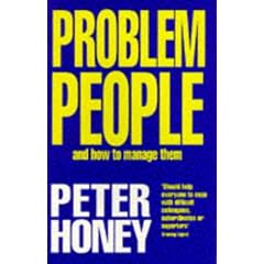 Problem People: And How to Manage Them