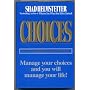 Choices: Discover Your 100 Most Important Life Choices