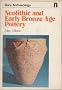 Neolithic and Early Bronze Age Pottery (Shire Archaeology )