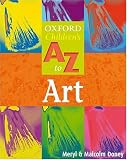 The Oxford Childrens A-Z of Art (The Oxford Childrens A-Z Series)