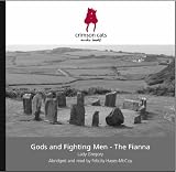 Gods and Fighting Men: The Fianna