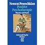 Positive Psychotherapie: Theorie und Praxis einer neuen Methode