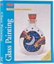 Glass Painting Kit: A Complete Kit for Beginning Artists