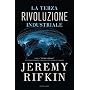 La terza rivoluzione industriale (Saggi) di Jeremy Rifkin