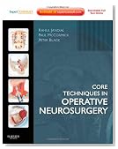 Core Techniques in Operative Neurosurgery: Expert Consult - Online and Print, 1e