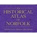 An Historical Atlas of Norfolk