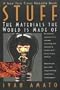 Stuff: Materials World