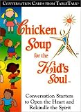 Chicken Soup for the Kid's Soul