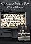 Chicago White Sox: 1959 and Beyond (IL) (Images of Baseball)