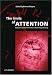 The Limits of Attention: Temporal Constraints on Human Information Processing