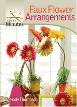 Make It in Minutes: Faux Flower Arrangements
