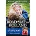 Road Map to Holland: How I Found My Way Through My Son's First Two Years With Down Syndrome