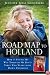 Road Map to Holland: How I Found My Way Through My Son's First Two Years With Down Syndrome