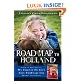 Road Map to Holland: How I Found My Way Through My Son's First Two Years With Down Syndrome