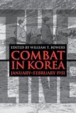 The Line: Combat in Korea, January-February 1951 (Battles and Campaigns)