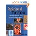Spiritual Tattoo: A Cultural History of Tattooing, Piercing, Scarification, Branding, and Implants