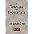 A Treatise On Probability - Unabridged