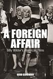 A Foreign Affair (Film Europa) (Film Europa)