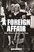 A Foreign Affair (Film Europa) (Film Europa)