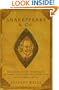 Shakespeare and Co.: Christopher Marlowe, Thomas Dekker, Ben Jonson, Thomas Middleton, John Fletcher and the Other Players in His Story