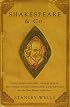 Shakespeare and Co.: Christopher Marlowe, Thomas Dekker, Ben Jonson, Thomas Middleton, John Fletcher and the Other Players in His Story