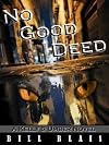 No Good Deed