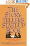 The Storyteller's Start-Up Book: Finding, Learning, Performing and Using Folktales