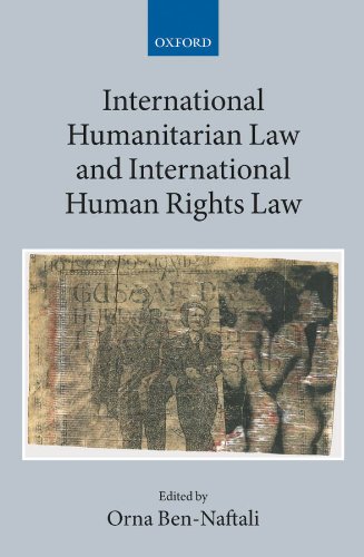 International Humanitarian Law and International Human Rights Law (Collected Courses of the Academy of European Law)