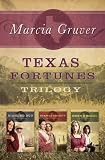 Texas Fortunes Trilogy