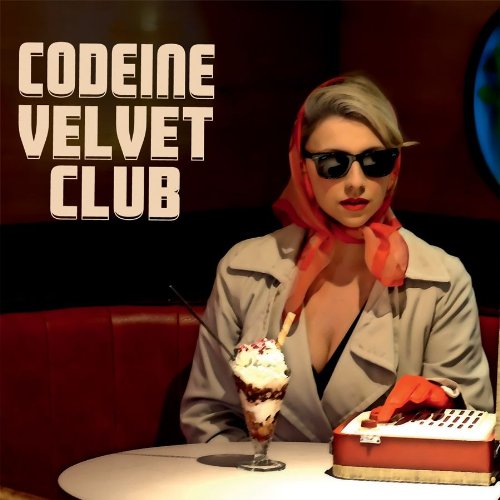 Codeine Velvet Club (Dig)