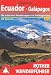 Suchen : Ecuador - Galapagos: 58 Touren. Die schönsten Wanderungen und Trekkingtouren: 58 ausgewählte Wanderungen und Trekkingrouten