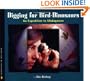 Digging for Bird Dinosaurs: An Expedition to Madagascar (Scientists in the Field Series)