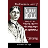TheRemarkableCareerofFredericLaDelle:From1884-1917