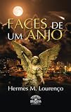Faces de um anjo