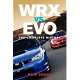 WRX vs. Evo: The Complete History