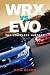WRX vs. Evo: The Complete History