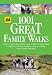 1001 Great Family Walks (Aa 1001 S.)