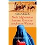 Nach Afghanistan kommt Gott nur noch zum Weinen: Die Geschichte der Shirin-Gol