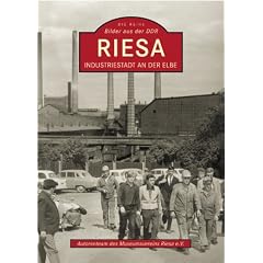 Riesa. Industriestadt an der Elbe