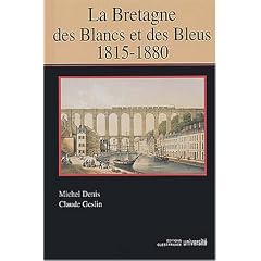 La Bretagne des Blancs et des Bleus, 1815-1880